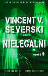 NIELEGALNI 9 VINCENT V SEVERSKI 