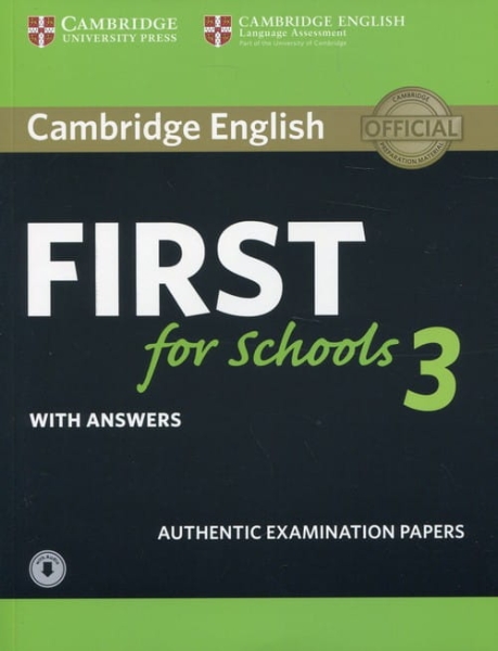 CAMBRIDGE ENGLISH FIRST FOR SCHOOLS 3 WITH ANSWERS WITH AUDIO