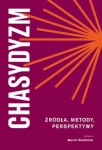 CHASYDYZM ŹRÓDŁA METODY PERSPEKTYWY
