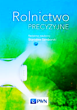 ROLNICTWO  PRECYZYJNE STANISŁAW SAMBORSKI NOWA 300 STRON 