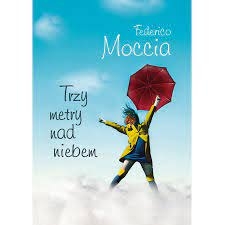 TRZY METRY NAD NIEBEM FEDERICO MOCCIA 