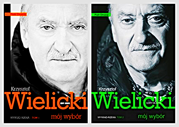 WIELICKI KRZYSZTOF MÓJ WYBOR 1-2 WYWIAD RZEKA 