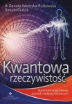 KWANTOWA RZECZYWISTOŚĆ NAUKOWE WYJAŚNIENIE 