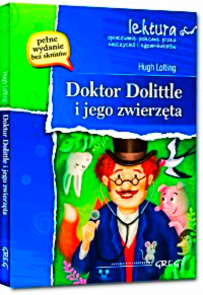 DOKTOR DOLITTLE I JEGO ZWIERZĘTA HUGH LOFTING LEKTURA 