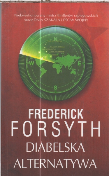 DIABELSKA ALTERNATYWA FREDERICK FORSYTH  NOWA