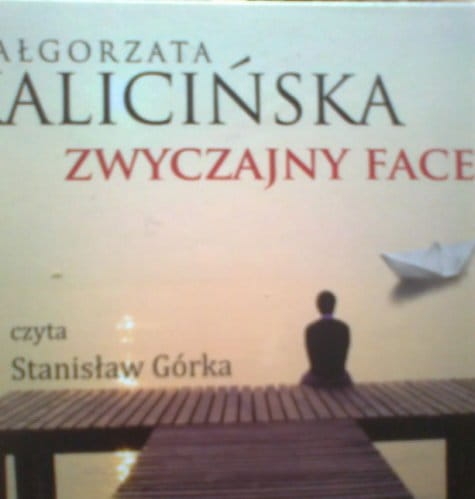 Zwyczajny facet Kalicińska mp3