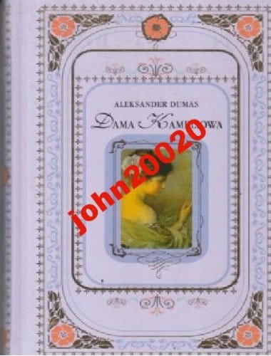 DAMA KAMELIOWA.ALEKSANDER DUMAS