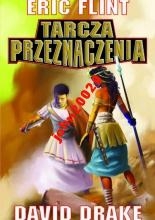 ERIC FLINT.TARCZA PRZEZNACZENIA.DAVID DRAKE