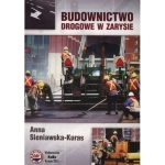 BUDOWNICTWO DROGOWE W ZARYSIE A SIENIAWSKA-KURAS