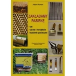 ZAKŁADAMY PASIEKĘ