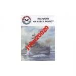INCYDENT NA RZECE JANGCY.MINIATURY MORSKIE