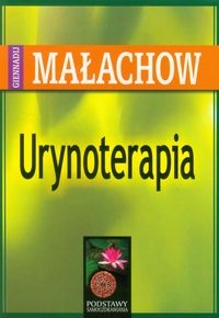 URYNOTERAPIA GIENNADIJ MAŁACHOW