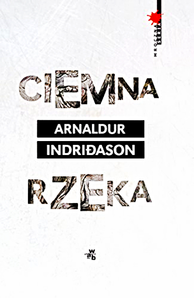 CIEMNA RZEKA ARNALDUR INDRIDASON 286 STRON 