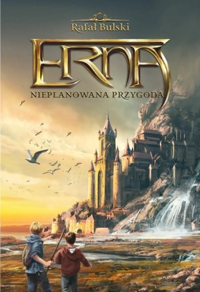 ERNA NIEPLANOWANA PRZYGODA RAFAŁ BULSKI