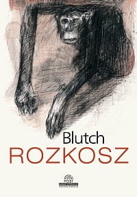 ROZKOSZ BLUTCH