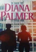 GORĄCZKA NOCY DIANA PALMER NOWA 