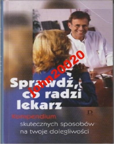 SPRAWDŹ CO RADZI LEKARZ.KOMPENDIUM.TWARDA