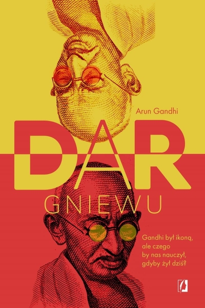 DAR GNIEWU ARUN GANDHI