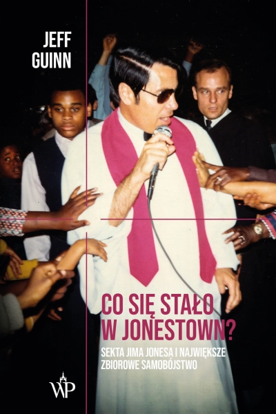 CO SIĘ STAŁO W JONESTOWN SEKTA JIMA JONESA GUINN