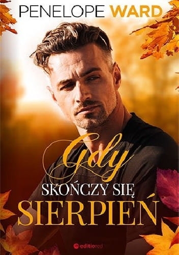 GDY SKOŃCZY SIĘ SIERPIEŃ PENELOPE WARD