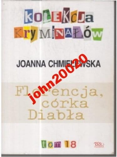 FLORENCJA CÓRKA DIABŁA.JOANNA CHMIELEWSKA.