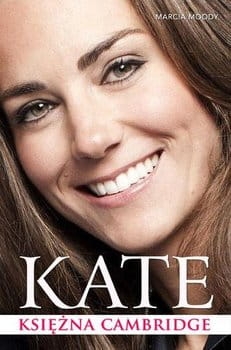 KATE MIDDLETON KSIĘŻNA CAMBRIDGE BIOGRAFIA  MOODY