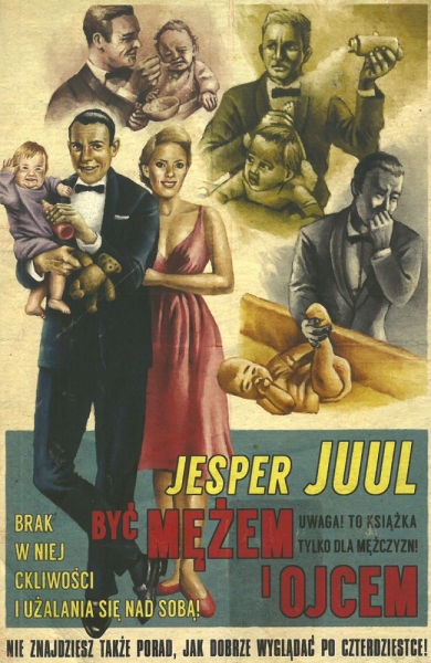 BYĆ MĘŻEM I OJCEM JESPER JUUL 