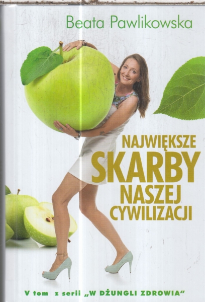 NAJWIĘKSZE SKARBY NASZEJ  CYWILIZACJI PAWLIKOWSKA
