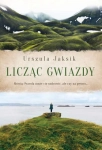 LICZĄC GWIAZDY URSZULA JAKSIK