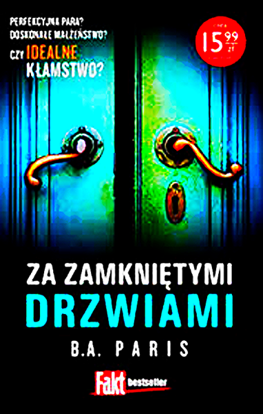 ZA ZAMKNIĘTYMI DRZWIAMI B A PARIS 300 STRON 