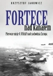 FORTECE NAD KANAŁEM KRZYSZTOF JANOWICZ