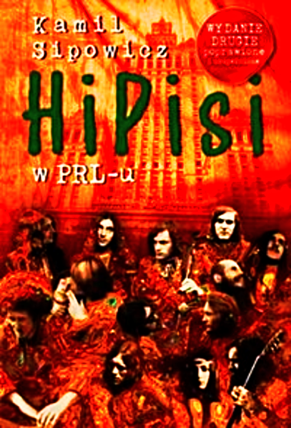 HIPISI W PRL U KAMIL SIPOWICZ  488 STRON 