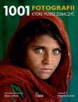 1001 FOTOGRAFII KTÓRE MUSISZ ZOBACZYĆ PAUL LOWE