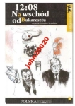 12:08 na wschód od Bukaresztu