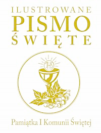 PISMO ŚWIĘTE STARY I NOWY TESTAMENT PAMIĄTKA PIERWSZA KOMUNIA NOWE 2018 TWARDA 608 STRON  