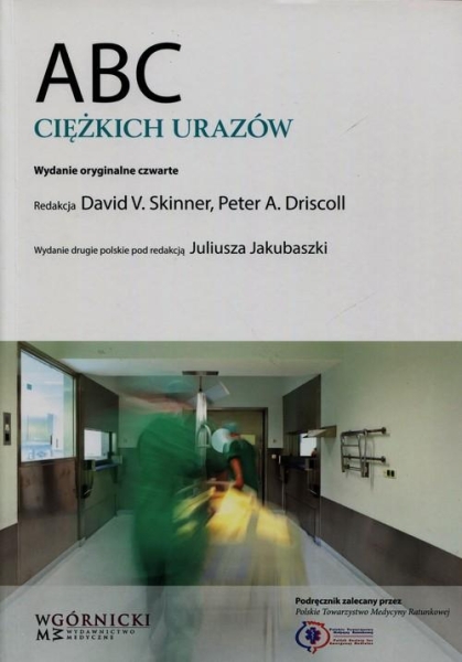 ABC CIĘŻKICH URAZÓW DAVID V SKINNER