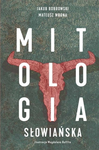 MITOLOGIA SŁOWIAŃSKA BOBROWSKI WRONA