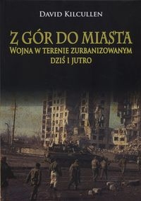 Z GÓR DO MIASTA DAVID KILCULLEN 