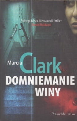DOMNIEMANIE WINY MARCIA CLARK