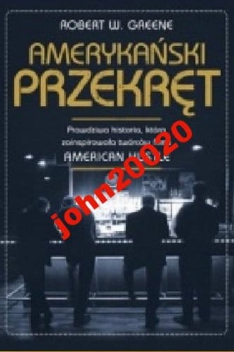 AMERYKAŃSKI PRZEKRĘT.ROBERT W.GREENE