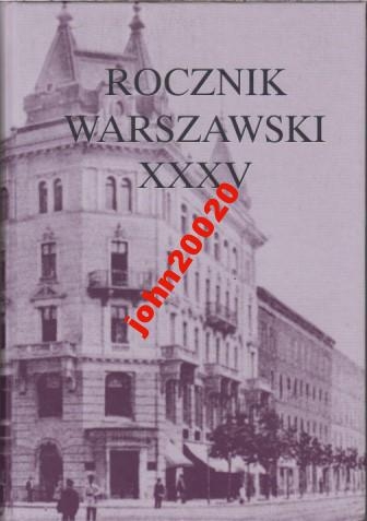 ROCZNIK WARSZAWSKI XXXV