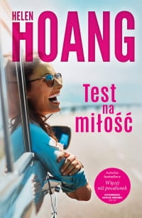 TEST NA MIŁOŚĆ HELEN HOANG 
