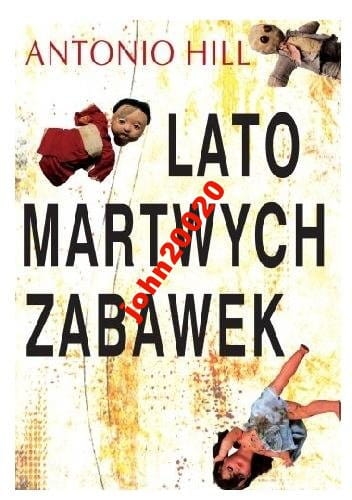 Lato martwych zabawek Antonio Hill