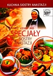 SPECJAŁY SIOSTRY ANASTAZJI ANASTAZJA KUCHNIA 