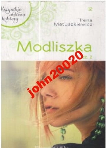 MODLISZKA 2.IRENA MATUSZKIEWICZ.