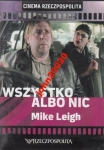 WSZYSTKO ALBO NIC.DVD.LEIGH