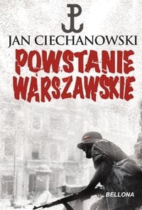 POWSTANIE WARSZAWSKIE JAN M CIECHANOWSKI  