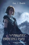 WYBRANIEC MROCZNEJ PANI   GAIL Z MARTIN