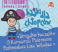 BAJKI DLA CHŁOPCÓW 3 CD.BRZYDKIE KACZĄTKO,O KORSAR