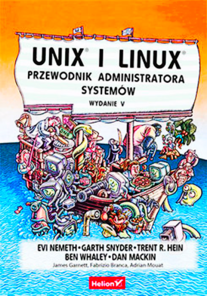 UNIX LINUX PRZEWODNIK ADMINISTRATORA  SYSTEMÓW NEMETH 1208 STRON 